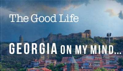 The Good Life-„თბილისი ათასი და ერთი ღამის, ხელოვნებისა და სტილის კალეიდოსკოპი“